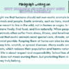 Paragraph on Why Humans Should Not Own Exotic Animals