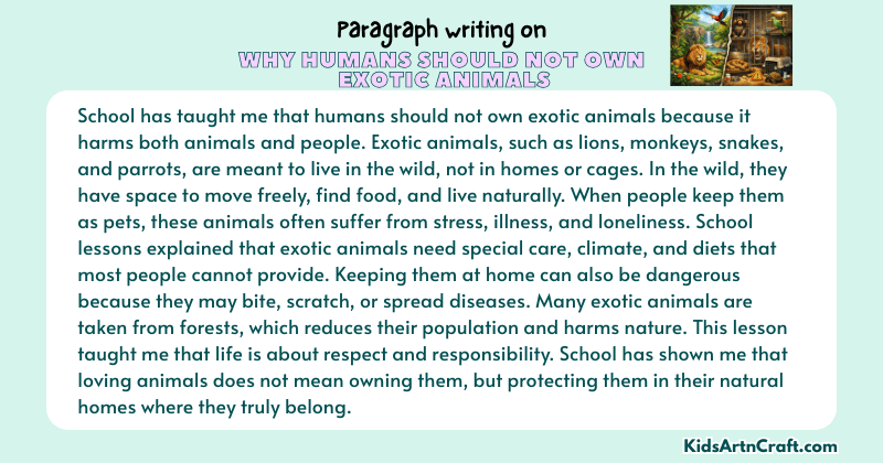 Paragraph on Why Humans Should Not Own Exotic Animals