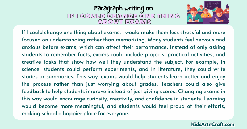 Paragraph on If I Could Change One Thing About Exams