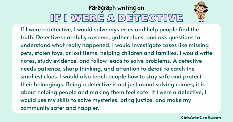 Paragraph on If I Were a Detective