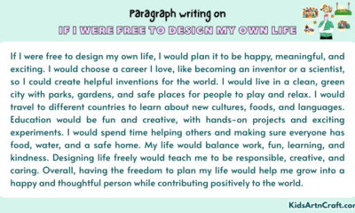 Paragraph on If I Were Free to Design My Own Life