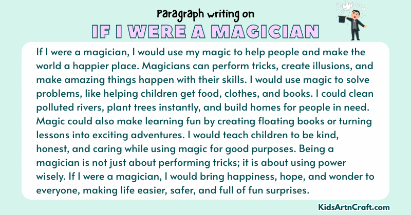 Expository Paragraph on If I Were a Magician (Explains with Facts)
