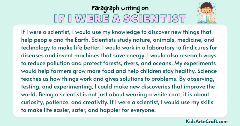 Paragraph on If I Were a Scientist