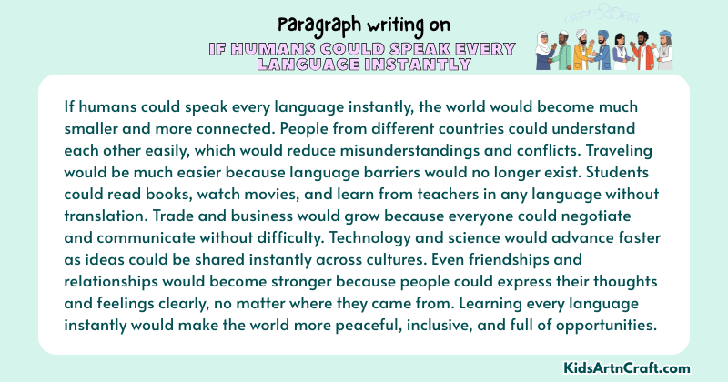 Paragraph on If Humans Could Speak Every Language Instantly