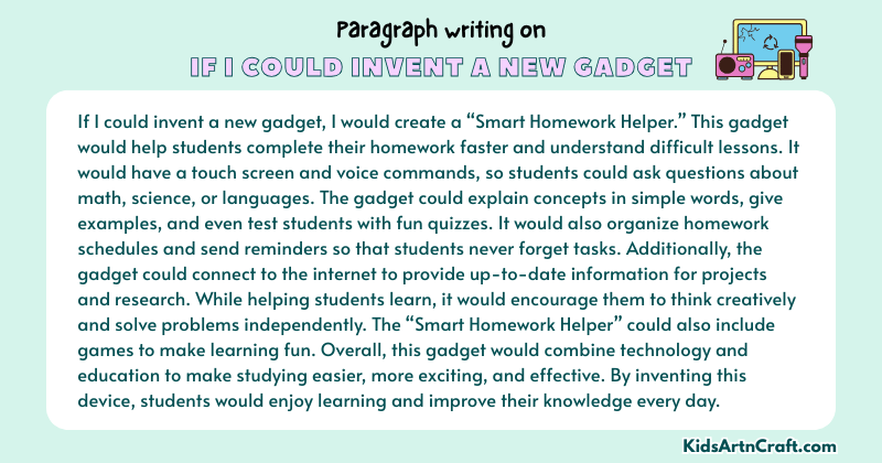 Expository Paragraph on If I Could Invent A New Gadget (Explains with Facts)