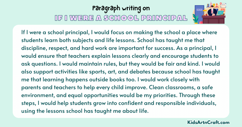 Expository Paragraph on If I Were a School Principal (Explains with Facts)