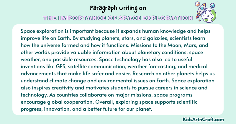 Expository Paragraph on The Importance of Space Exploration (Explains with Facts)
