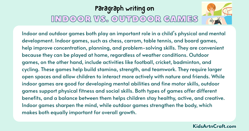 Expository Paragraph on the Indoor vs. Outdoor Games (Explains with Facts)