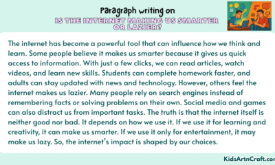 Paragraph on Is The Internet Making Us Smarter or Lazier?