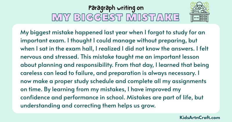 Expository Paragraph on My Biggest Mistake (Explains with Facts)