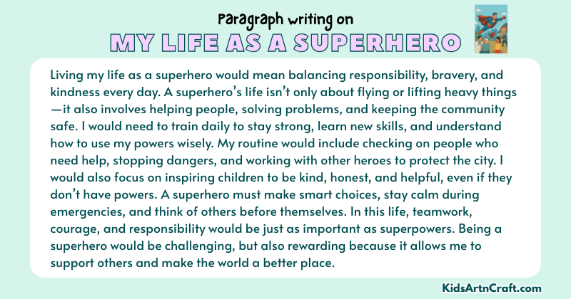Expository Paragraph on My Life As A Superhero (Explains with Facts)