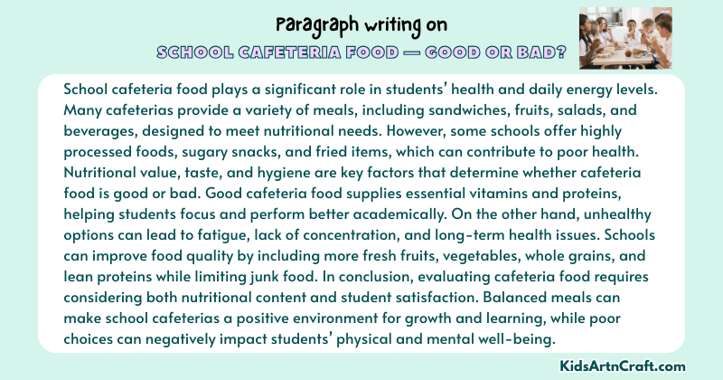 Paragraph on School Cafeteria Food — Good or Bad?