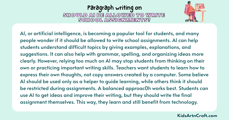Expository Paragraph on Should AI Be Allowed To Write School Assignments? (Explains with Facts)