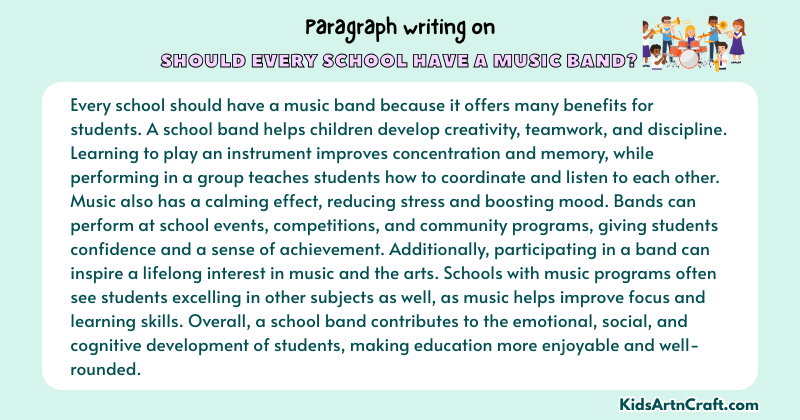 Paragraph on Should Every School Have A Music Band?