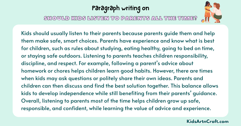 Paragraph on Should Kids Listen To Parents All The Time? (Opinion)