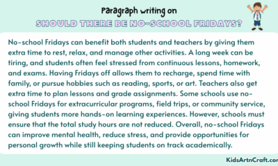 Paragraph on Should There Be No-School Fridays?