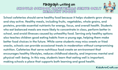 Paragraph on Should School Cafeterias Serve Only Healthy Food?