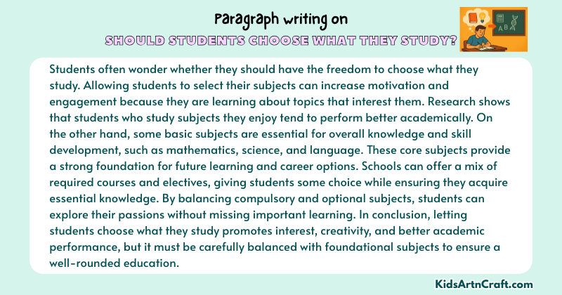 Expository Paragraph on Should Students Choose What They Study? (Explains with Facts)