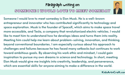 Paragraph on Someone I Would Love to Meet Someday