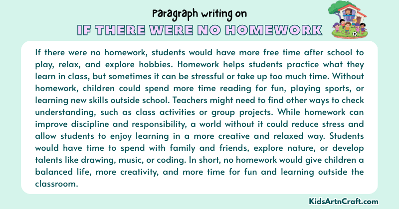 Paragraph on If There Were No Homework