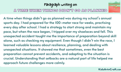 Paragraph on A Time When Things Didn’t Go as Planned