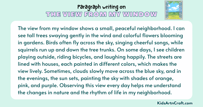 Expository Paragraph on The View from My Window (Explains with Facts)