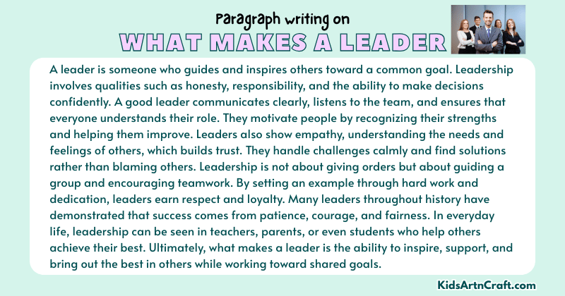 Expository Paragraph on What Makes a Leader (Explains with Facts)