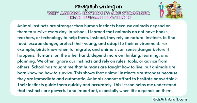 Expository Paragraph on Why Animal Instincts Are Stronger Than Human Instincts (Explains with Facts)