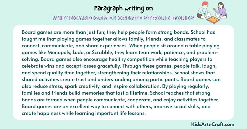 Paragraph on Why Board Games Create Strong Bonds