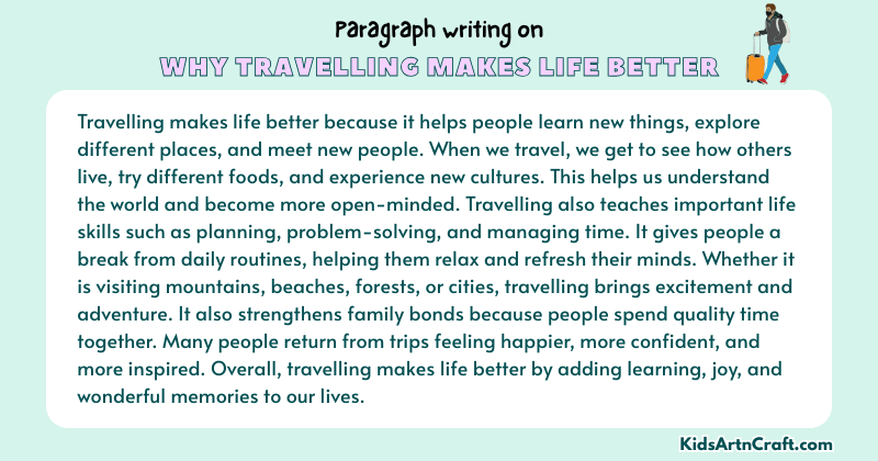 Paragraph on Why Travelling Makes Life Better