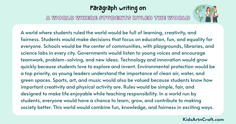 Expository Paragraph on A World Where Students Ruled The World (Explains with Facts)
