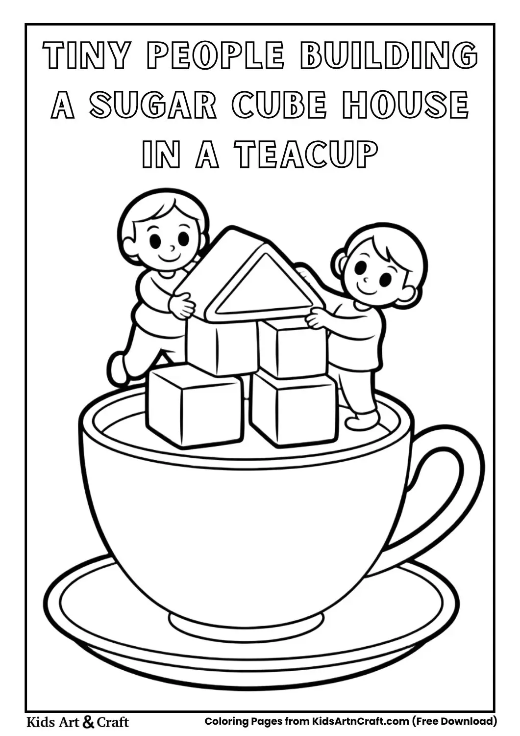 Tiny people building a house using sugar cubes inside a teacup coloring page for kids