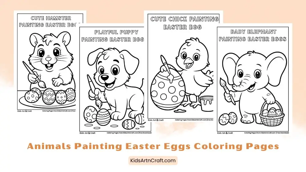 Animals Painting Easter Eggs Coloring Pages for Kids