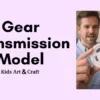 Easy Gear Transmission Working Model for Kids – Creative STEM School Project