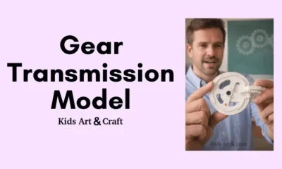 Easy Gear Transmission Working Model for Kids – Creative STEM School Project