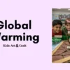 Easy Global Warming Model for School Science Exhibition