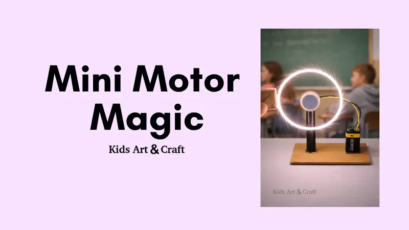 Mini Electric Motor Science Experiment for Kids