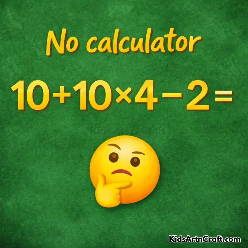 Simple arithmetic puzzle showing 10 plus 10 times 4 minus 2