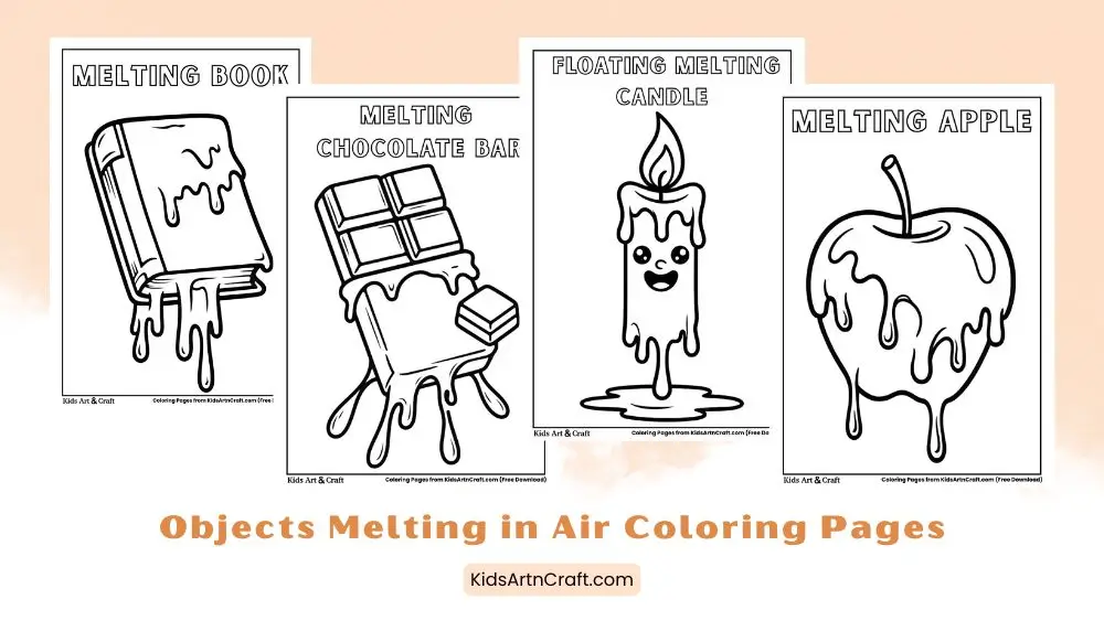 Objects Melting in Air Coloring Pages for Kids