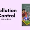 Air Pollution Control Working Model for Students