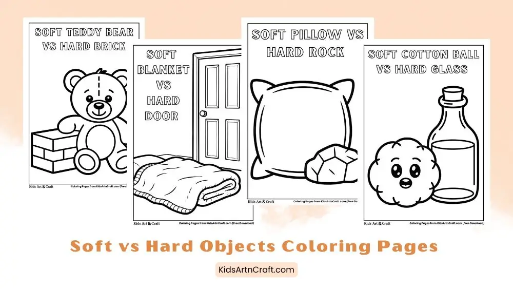 Soft vs Hard Objects Coloring Pages for Kids