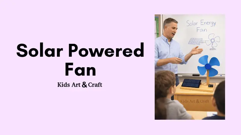 Solar Energy Fan Model for School Project