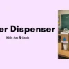 Mini Water Dispenser Science Project for Kids