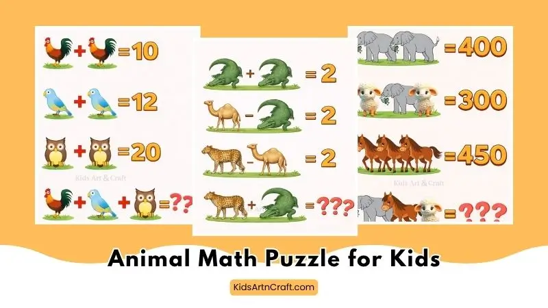 Animal Math Puzzles with Answer for Kids - Kids Art & Craft