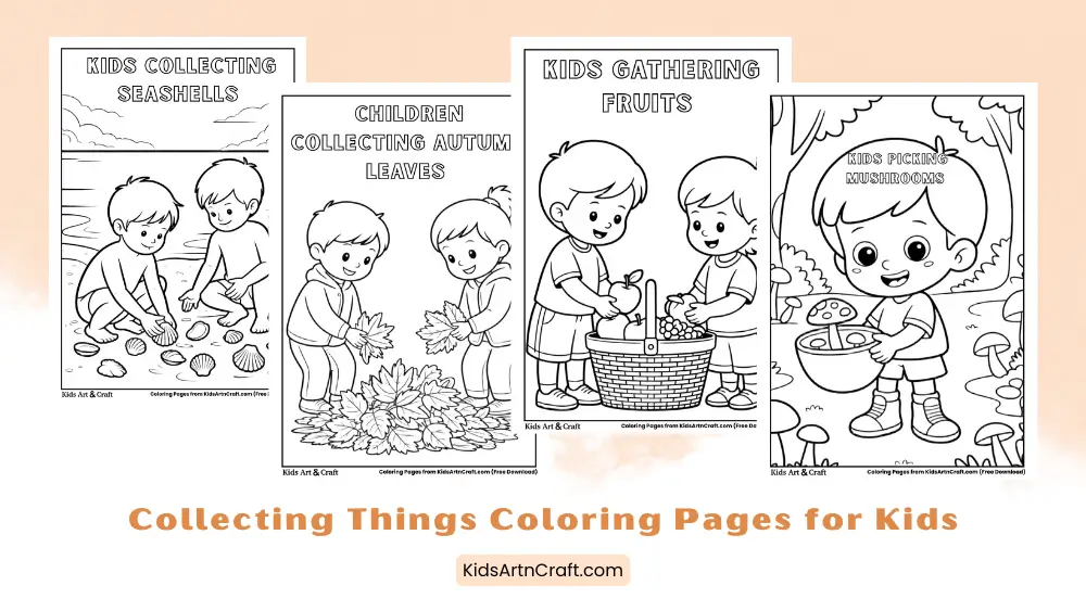 Collecting Things Coloring Pages for Kids