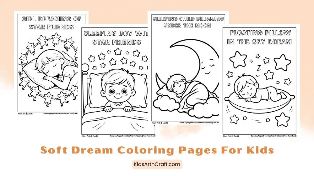 Soft Dream Coloring Pages for Kids